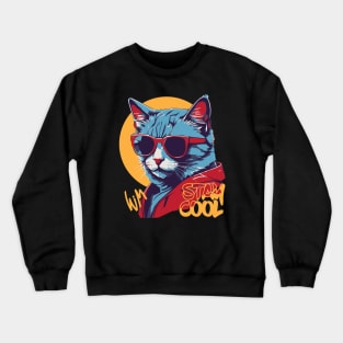 Stay Cool Cat Crewneck Sweatshirt